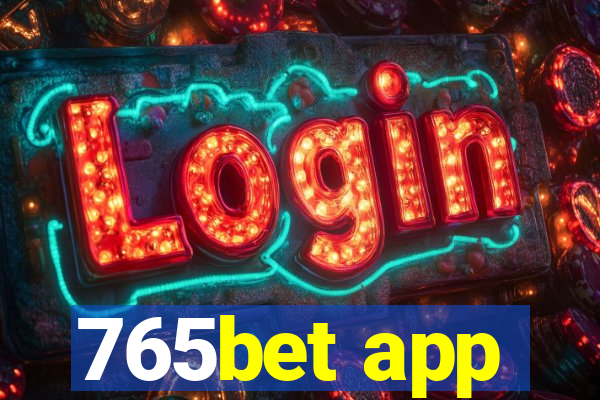 765bet app